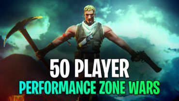 *50 PLAYERS* PERFORMANCE Zone Wars